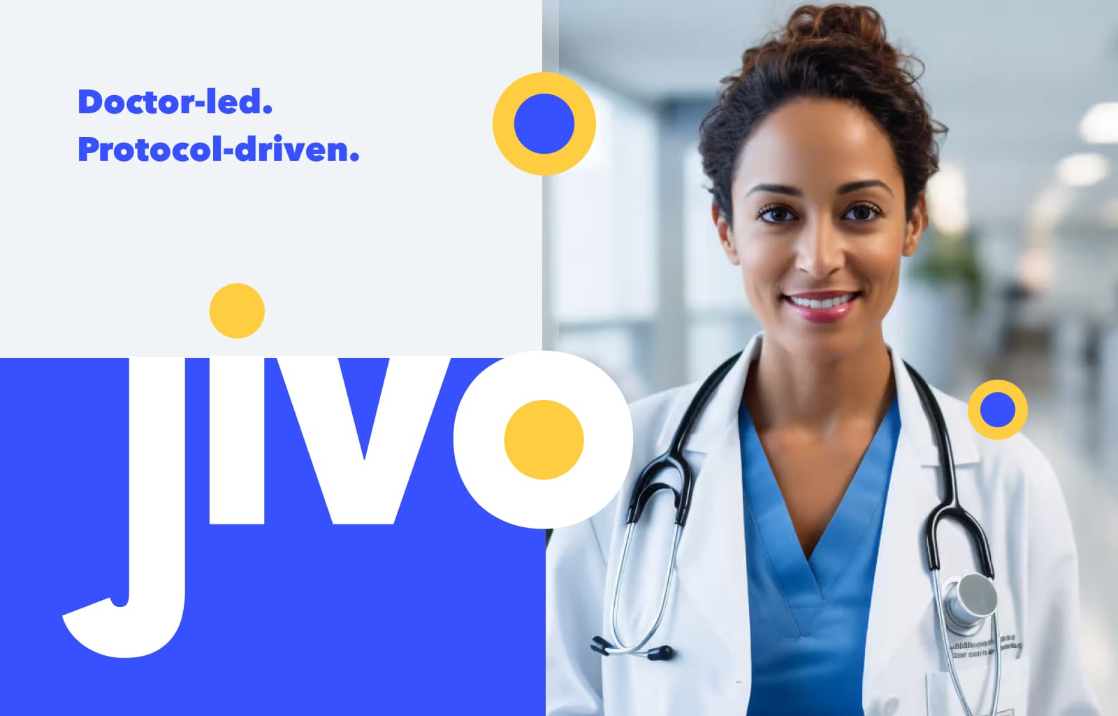 Doctor-led. Protocol-driven. Jivo - Empathy, Compassion & Collaborative Care